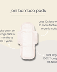 Joni bamboo pads featuring eco-friendly attributes, biodegradable design, and ultra-absorbent structure for heavy flow.